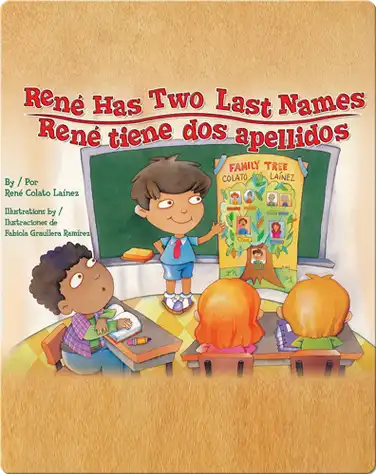 René Has Two Last Names / René tiene dos apellidos book