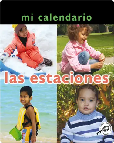 Mi calendario: Las estaciones (My Calendar: Seasons) book