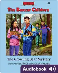 The Growling Bear Mystery
