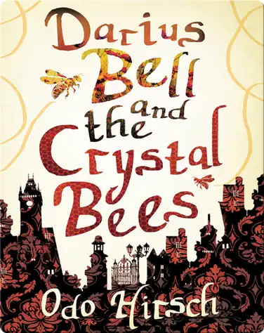 Darius Bell and the Crystal Bees book