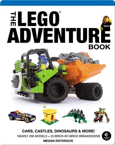 The LEGO Adventure Book, Vol. 1: Cars, Castles, Dinosaurs & More! book