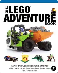The LEGO Adventure Book, Vol. 1: Cars, Castles, Dinosaurs & More!