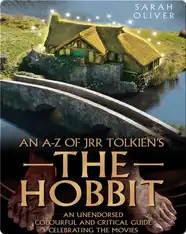 An A-Z of JRR Tolkien's The Hobbit