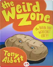 The Brain That Wouldn't Obey!