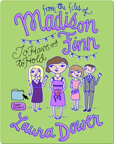 To Have and to Hold (From the Files of Madison Finn) book