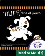 'Ruff', dice el perro!
