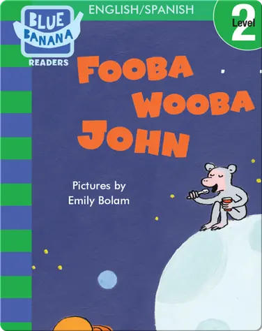 Fooba Wooba John (English/Spanish) book