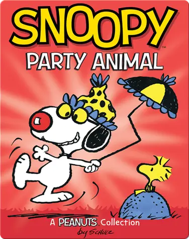 Snoopy: Party Animal book