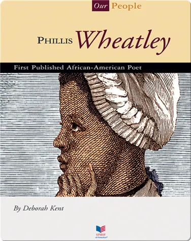 Phillis Wheatley: First Published African-American Poet book