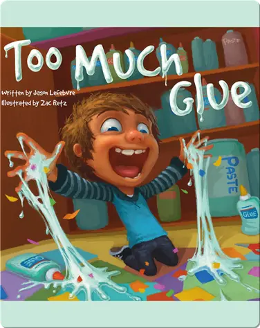 Too Much Glue book