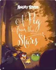 Angry Birds: A Pig From The Stars 3