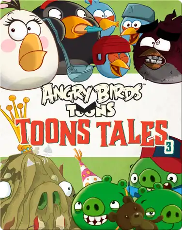 Angry Birds: Toons Tales 3 book