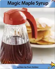 Magic Maple Syrup