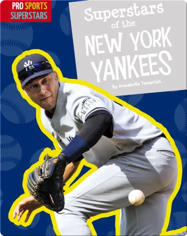 Superstars Of The New York Yankees book