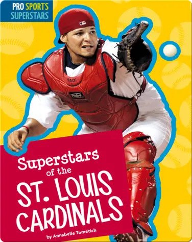 Superstars Of The St. Louis Cardinals book
