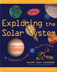 Exploring the Solar System: A History with 22 Activities