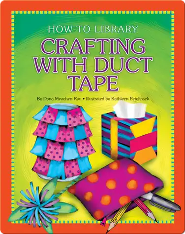 Crafting with Duct Tape book