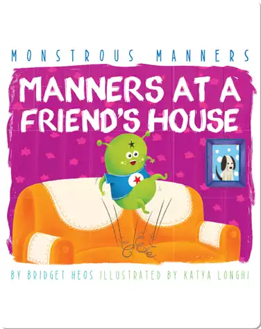 Manners At A Friend's House book