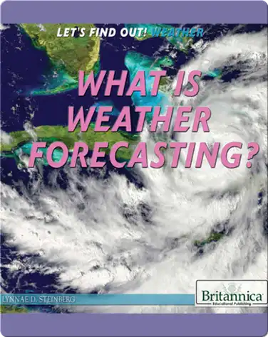 What Is Weather Forecasting? book