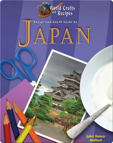 Recipe and Craft Guide to Japan book