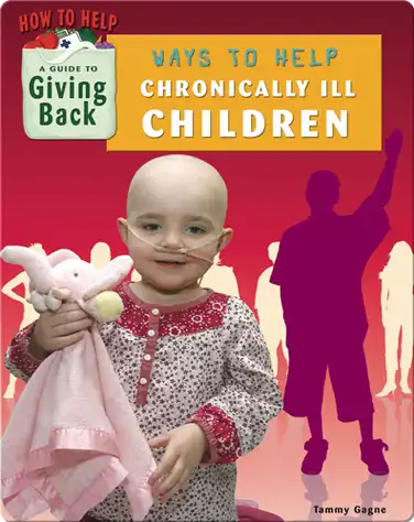 Ways to Help Chronically Ill Children book