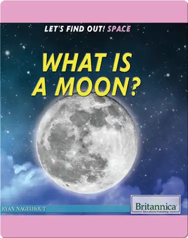 What Is a Moon? book
