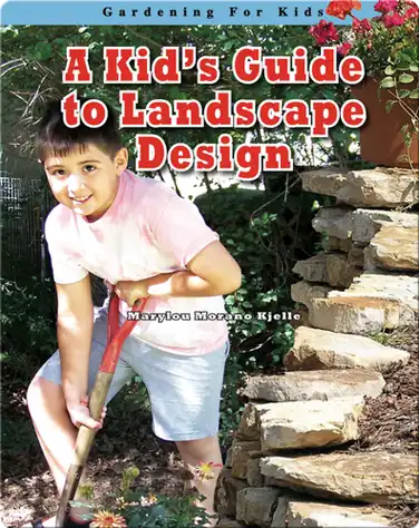 A Kid's Guide to Landscape Design book