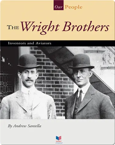 The Wright Brothers: Inventors and Aviators book
