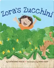 Zora's Zucchini