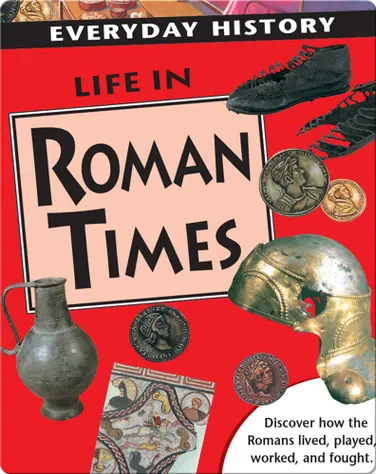 Life in Roman Times book