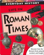 Life in Roman Times