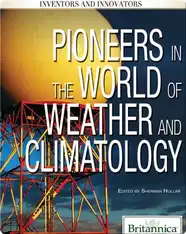 Pioneers in the World of Weather and Climatology