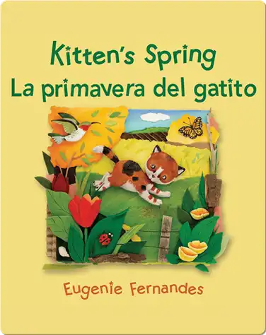 Kitten's Spring: La primavera del gatito book