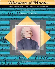 The Life and Times of Franz Liszt