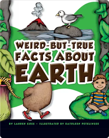 Weird-But-True Facts About Earth book
