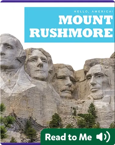Hello, America!: Mount Rushmore book