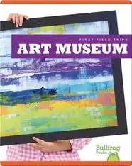First Field Trips: Art Museum