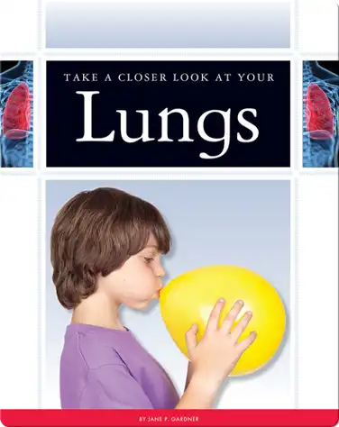 Take a Closer Look at Your Lungs book