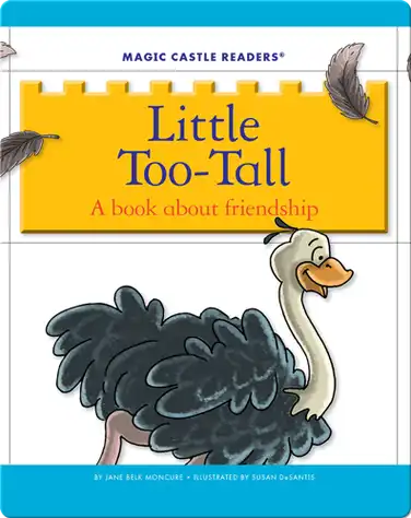 Little Too-Tall: A Book about Friendship book