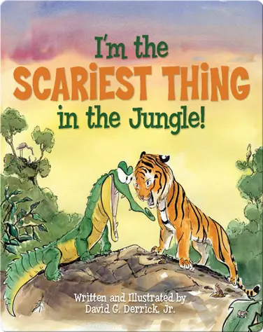 I'm the Scariest Thing in the Jungle! book