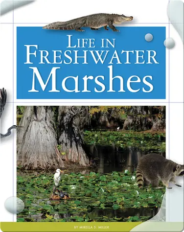 Life in Freshwater Marshes book