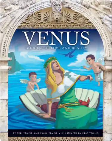 Venus: Goddess of Love and Beauty book