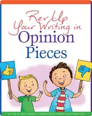 Rev Up Your Writing in Opinion Pieces