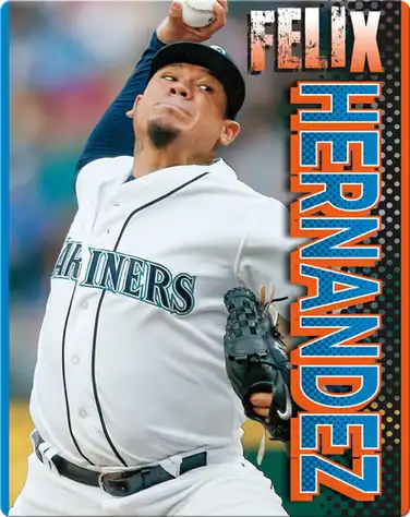 Felix Hernandez book