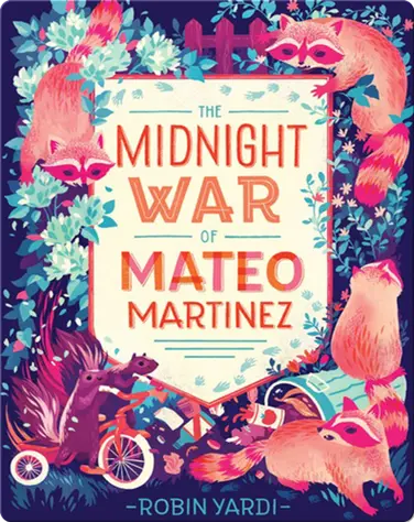The Midnight War of Mateo Martinez book