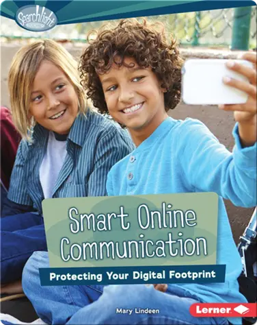 Smart Online Communication: Protecting Your Digital Footprint book