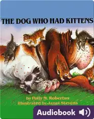 Dog Who Had Kittens