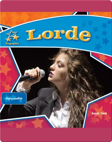 Lorde: Singing Sensation book