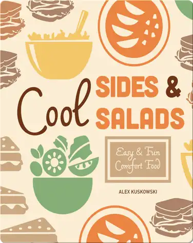 Cool Sides & Salads: Easy & Fun Comfort Fun book