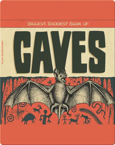 Biggest, Baddest Book of Caves book